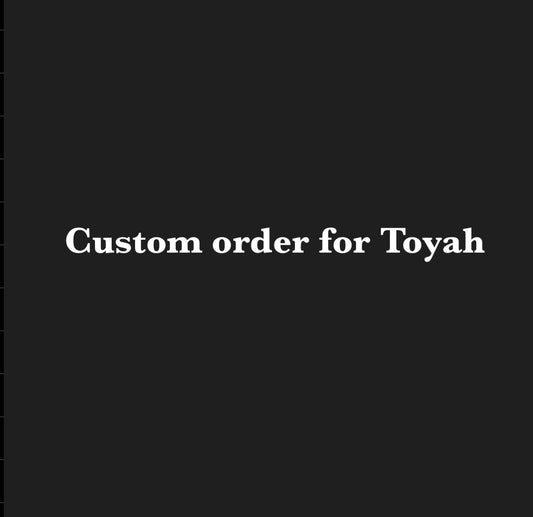 Custom order for Toyah