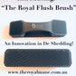 The Royal Flush Brush